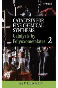 Catalysis by Polyoxometalates, Volume 2