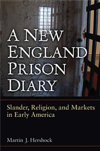 A New England Prison Diary