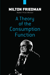 Theory of the Consumption Function