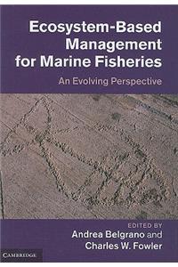 Ecosystem-Based Management for Marine Fisheries