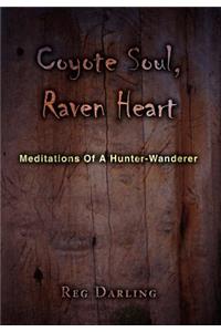 Coyote Soul, Raven Heart