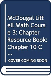 McDougal Littell Math Course 3: Chapter Resource Book: Chapter 10 Course 3