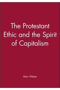 Protestant Ethic and the Spirit of Capitalism