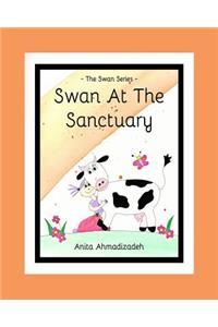 Swan at the Sanctuary: The Swan Series