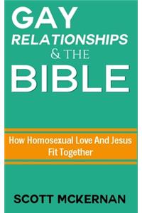 Gay Relationships and the Bible