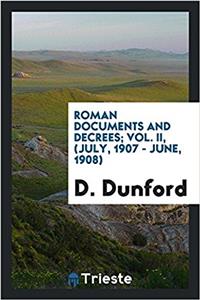 ROMAN DOCUMENTS AND DECREES; VOL. II,  J