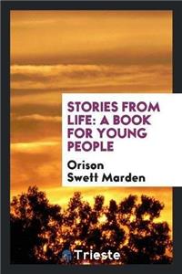 Stories from Life