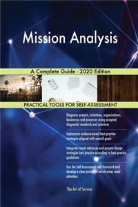 Mission Analysis A Complete Guide - 2020 Edition