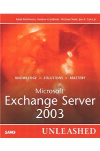 Microsoft Exchange Server 2003 Unleashed