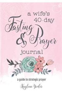 Wife's 40-Day Fasting and Prayer Journal