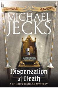 Dispensation of Death (Last Templar Mysteries 23)