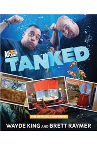 Tanked: The Official Companion