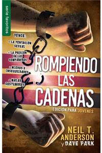 Rompiendo Las Cadenas / Edición Para Jóvenes - Serie Favoritos