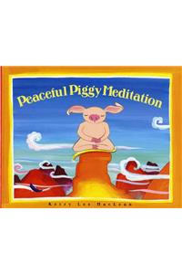 Peacefully Piggy Meditation