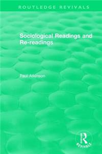 Sociological Readings and Re-Readings (1996)
