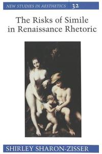 Risks of Simile in Renaissance Rhetoric