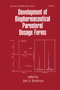 Development of Biopharmaceutical Parenteral Dosage Forms