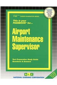 Airport Maintenance Supervisor