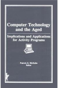 Computer Technology and the Aged