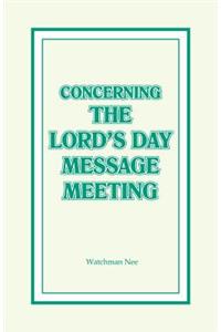 Concerning the Lord's Day Message Meeting