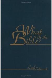 What Is the Bible?