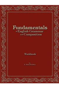 Fundamentals of English Grammar and Composition Workbook