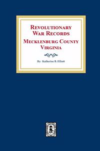 Revolutionary War Records Mecklenburg County, Virginia