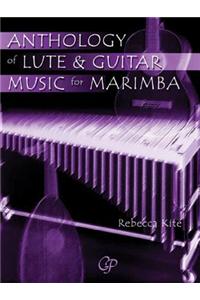 Anthology of Lute & Guitar Music for Marimba