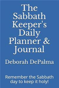 The Sabbath Keeper's Daily Planner & Journal