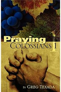 Praying Colossians 1