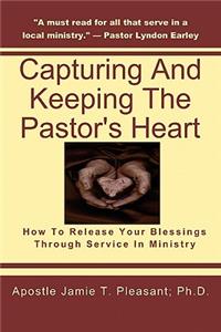 Capturing and Keeping the Pastor's Heart