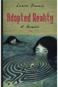 Adopted Reality