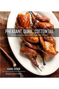 Pheasant, Quail, Cottontail