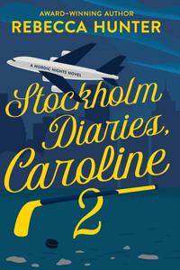 Stockholm Diaries, Caroline 2