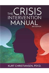 Crisis Intervention Manual, 3rd Edition