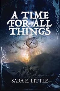 A Time For All Things