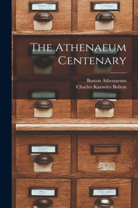 Athenaeum Centenary