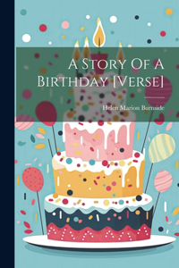 Story Of A Birthday [verse]
