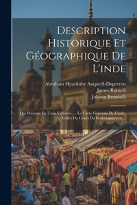 Description Historique Et Géographique De L'inde