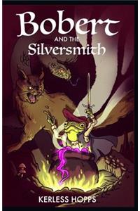 Bobert and the Silversmith