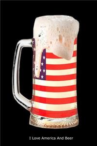 I Love America and Beer