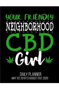 Your Friendly Neighborhood CBD Girl Daily Planner May 1st, 2019 to August 31st, 2020