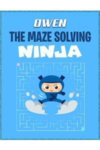 Owen the Maze Solving Ninja