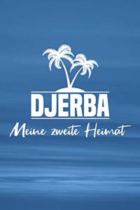 Djerba - Meine zweite Heimat