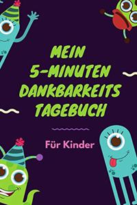 Mein 5-Minuten Dankbarkeits Tagebuch Für Kinder