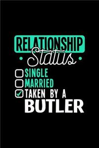 Relationship Status Taken by a Butler