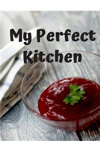My Perfect Kitchen