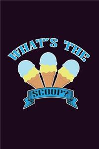 What's The scoop