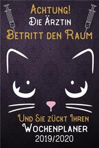 Achtung! Die Ärztin betritt den Raum und Sie zückt Ihren Wochenplaner 2019 - 2020