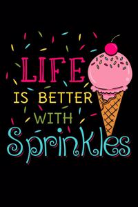 Life Is Better with Sprinkles